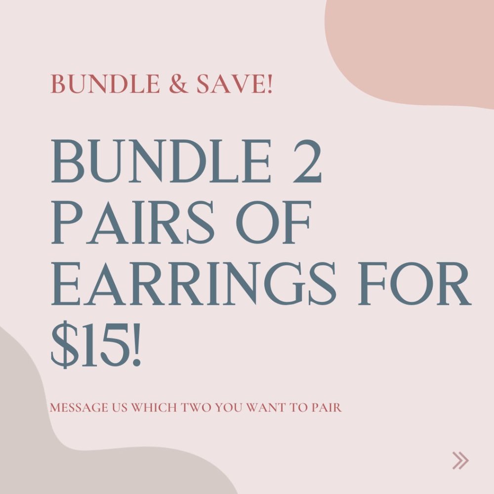 PAIR 2 SETS OF EARRINGS FOR $15